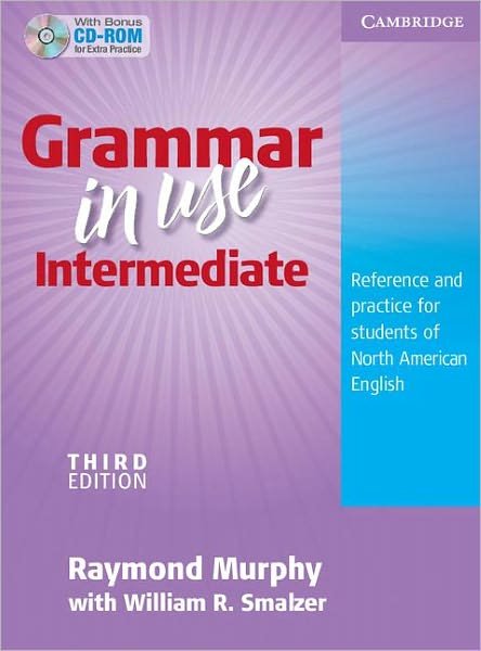 Cover for Raymond Murphy · Grammar in Use Intermediate Student's Book without Answers with CD-ROM: Reference and Practice for Students of North American English - Grammar in Use (Bok) [3 Revised edition] (2009)