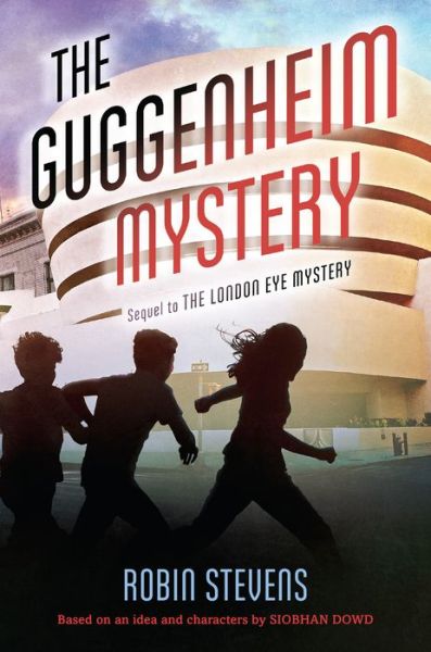 Cover for Robin Stevens · The Guggenheim Mystery (Hardcover Book) (2018)