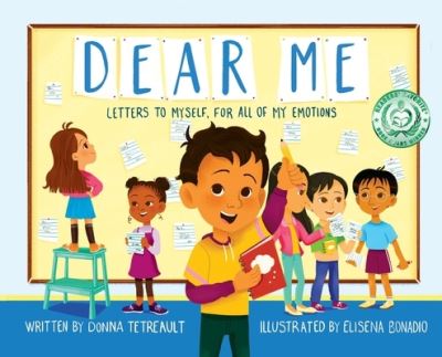 Dear Me, Letters to Myself for All of My Emotions - Donna Tetreault - Books - Tetreault, Donna - 9780578812366 - March 15, 2021