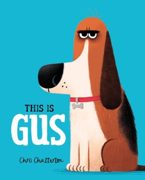 Cover for Chris Chatterton · This Is Gus (Buch) (2020)