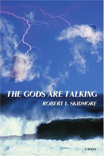 Cover for Robert Skidmore · The Gods Are Talking (Paperback Book) (2007)
