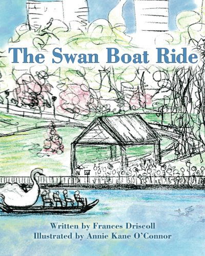 Cover for Frances Driscoll · The Swan Boat Ride (Paperback Book) (2013)