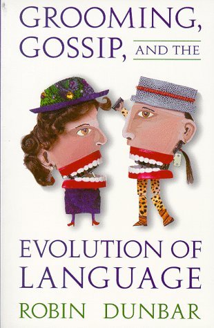 Cover for Dunbar · Grooming, Gossip &amp; the Evolution (USA) (Paperback Book) (1998)