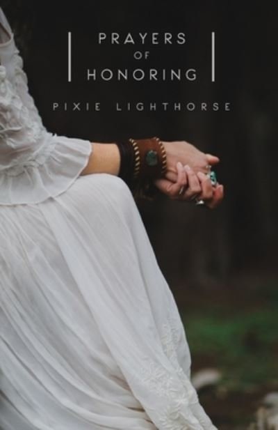 Cover for Pixie Lighthorse · Prayers of Honoring (Paperback Book) (2016)