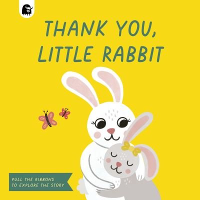 Cover for Happy Yak · Thank You, Little Rabbit - Ribbon Pull Tabs (Kartongbok) (2022)