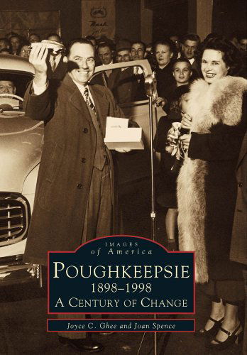 Cover for Joan Spence · Poughkeepsie, 1898-1998 (Images of America: New York) (Paperback Book) (1999)