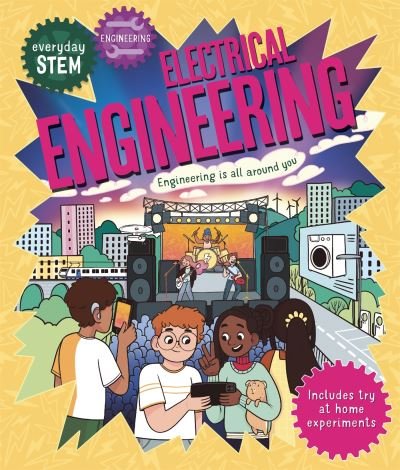 Cover for Jenny Jacoby · Everyday STEM Engineering – Electrical Engineering: Engineering is everywhere! - Everyday STEM (Paperback Book) (2024)