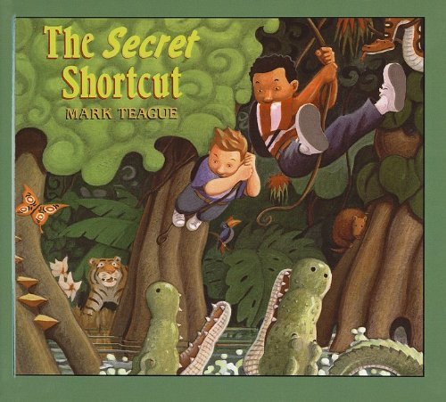 Cover for Mark Teague · The Secret Shortcut (Gebundenes Buch) [1st edition] (1999)
