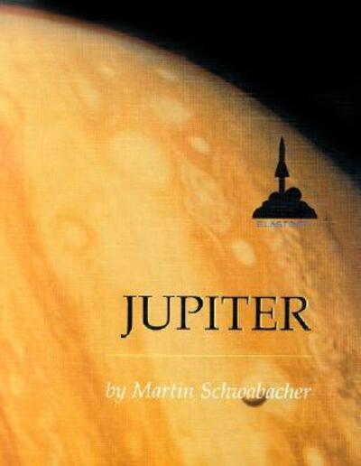 Cover for Martin Schwabacher · Jupiter (Blastoff!) (Hardcover Book) (2002)