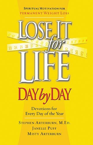 Lose It for Life Day by Day Devotional - Stephen Arterburn - Books - Thomas Nelson - 9780785298366 - March 21, 2011
