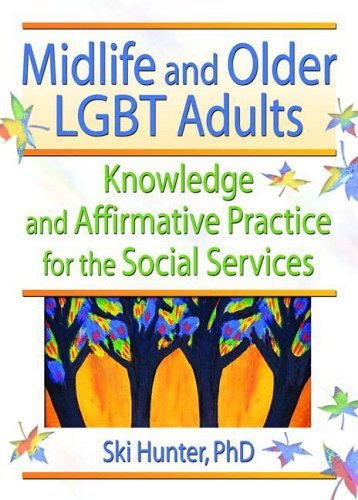Cover for Ski Hunter · Midlife and Older LGBT Adults: Knowledge and Affirmative Practice for the Social Services (Paperback Bog) (2005)