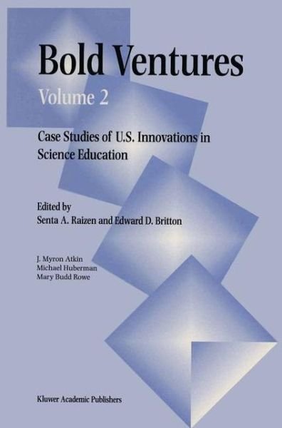 Raizen · Bold Ventures: Volume 2 Case Studies of U.S. Innovations in Science Education (Pocketbok) [1997 edition] (1996)