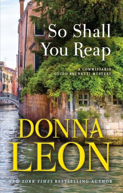 So Shall You Reap - Donna Leon - Livres - Grove/Atlantic, Incorporated - 9780802162366 - 14 mars 2023