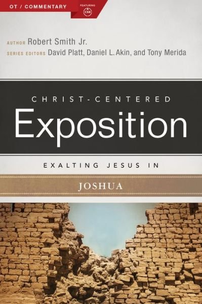 Exalting Jesus in Joshua - Robert Smith - Libros - Broadman & Holman Publishers - 9780805497366 - 15 de abril de 2023