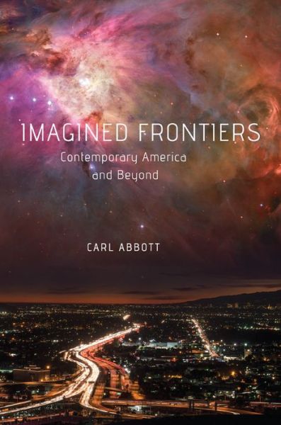 Cover for Carl Abbott · Imagined Frontiers: Contemporary America and Beyond (Taschenbuch) (2015)