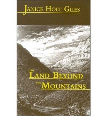 Cover for Janice Holt Giles · The Land Beyond the Mountains (Hardcover Book) (1995)