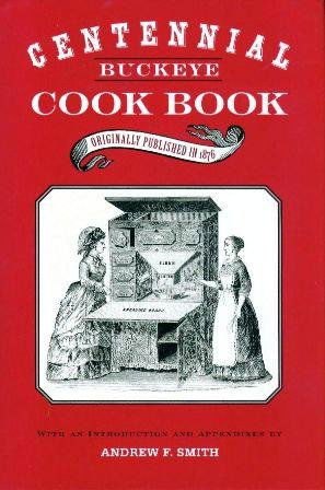 Cover for Andrew F. Smith · Centennial Buckeye Cook Book (Hardcover Book) (2000)