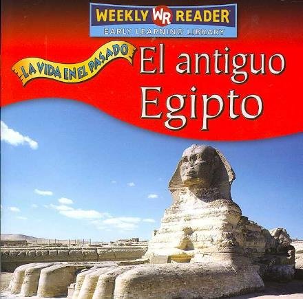 La Vida en El Pasado / Life Long Ago - Tea Benduhn - Bücher - Weekly Reader Early Learning - 9780836880366 - 27. Januar 2007