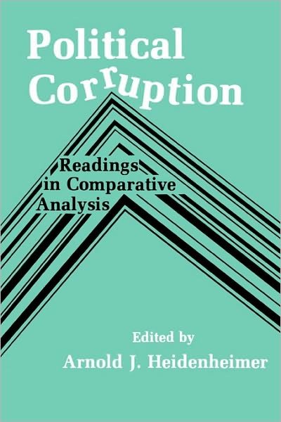 Political Corruption: Readings in Comparative Analysis - Michael Johnston - Bøger - Taylor & Francis Inc - 9780878556366 - 1970