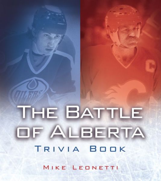 Cover for Mike Leonetti · The Battle of Alberta Trivia Book (Paperback Book) (2010)