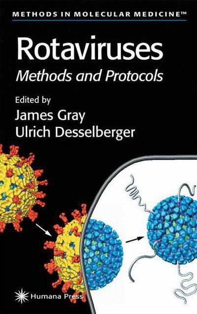 Cover for U Desselberger · Rotaviruses: Methods and Protocols - Methods in Molecular Medicine (Gebundenes Buch) [2000 edition] (2000)