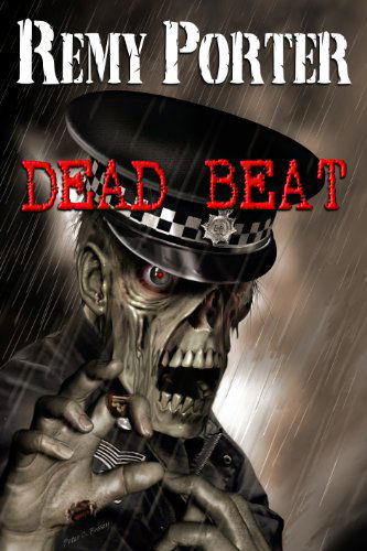 Cover for Remy Porter · Dead Beat (Paperback Book) (2010)