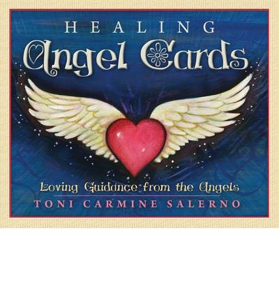 Cover for Carmine Salerno, Toni (Toni Carmine Salerno) · Healing Angel Cards: Loving Guidance from the Angels (Flashcards) (2009)