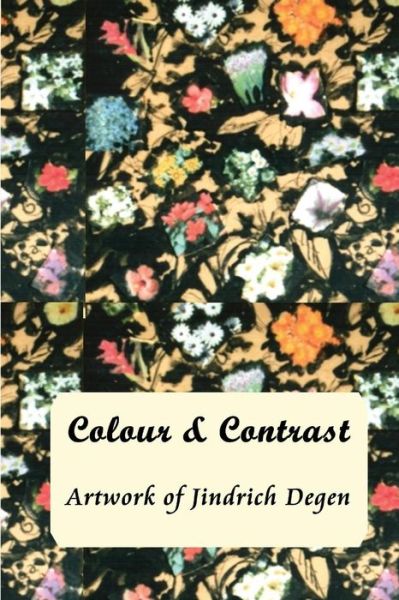 Cover for Eva Peck · Colour and Contrast -- Artwork of Jindrich Degen (Paperback Book) (2013)