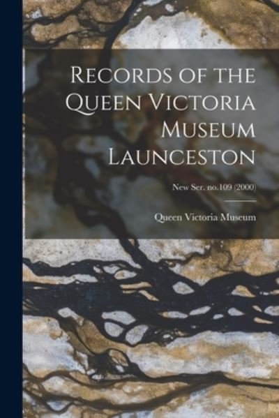 Cover for Ta Queen Victoria Museum (Launceston · Records of the Queen Victoria Museum Launceston; new ser. no.109 (Paperback Bog) (2021)