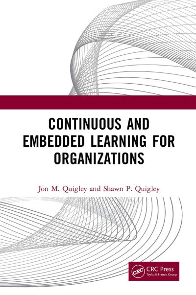 Cover for Jon M. Quigley · Continuous and Embedded Learning for Organizations (Paperback Book) (2023)