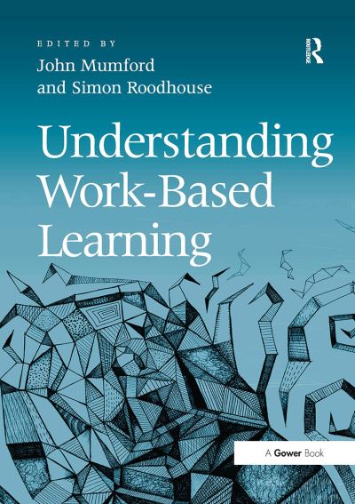 Cover for John Mumford · Understanding Work-Based Learning (Pocketbok) (2024)