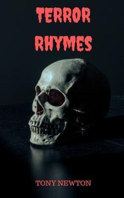 Cover for Tony Newton · Terror Rhymes (Paperback Book) (2019)