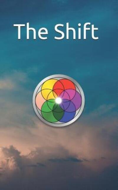 The Shift - The Universe - Livres - Independently Published - 9781093538366 - 14 avril 2019