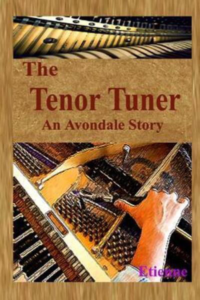 Cover for Etienne · The Tenor Tuner (Taschenbuch) (2019)