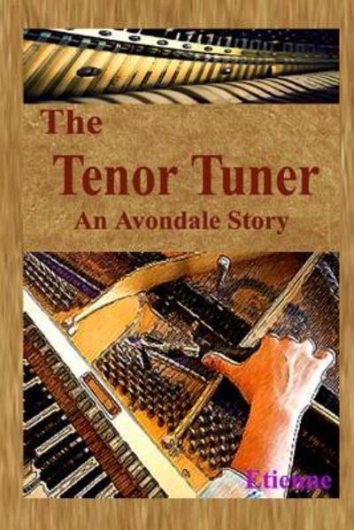 Cover for Etienne · The Tenor Tuner (Paperback Bog) (2019)