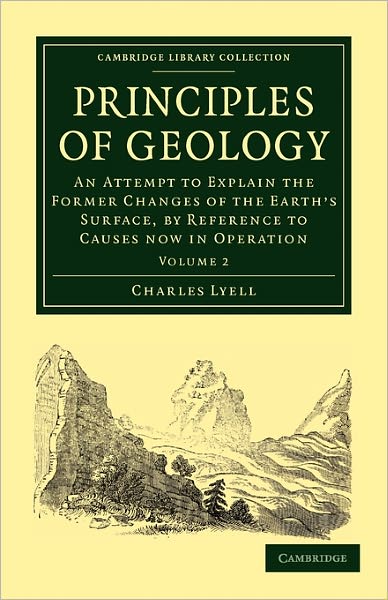 Cover for Charles Lyell · Principles of Geology: An Attempt to Explain the Former Changes of the Earth's Surface, by Reference to Causes now in Operation - Principles of Geology 3 Volume Paperback Set (Pocketbok) (2009)