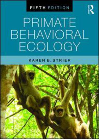 Cover for Karen B. Strier · Primate Behavioral Ecology (Paperback Book) (2016)