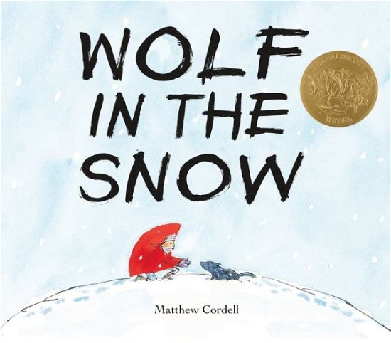 Cover for Matthew Cordell · Wolf in the Snow (Hardcover Book) (2017)