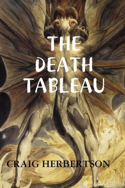 Cover for Craig Herbertson · The Death Tableau (Paperback Bog) (2015)