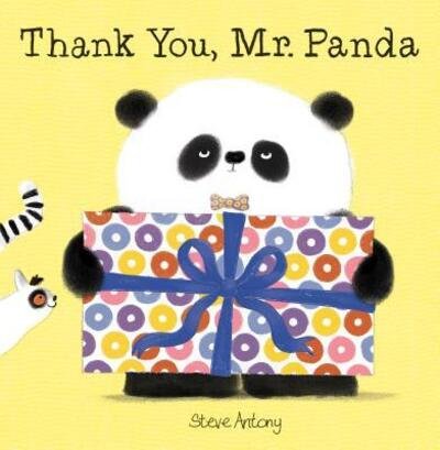 Cover for Steve Antony · Thank you, Mr. Panda (Book) [First edition. edition] (2017)