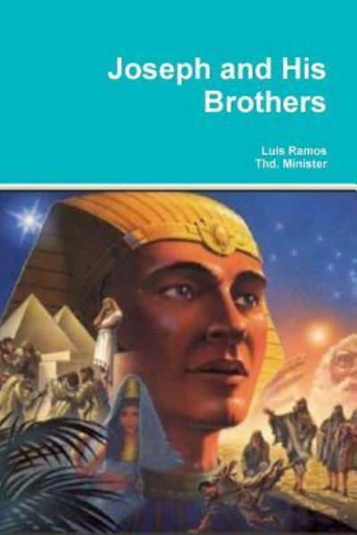 Cover for Luis Ramos · Joseph and His Brothers (Paperback Book) (2016)