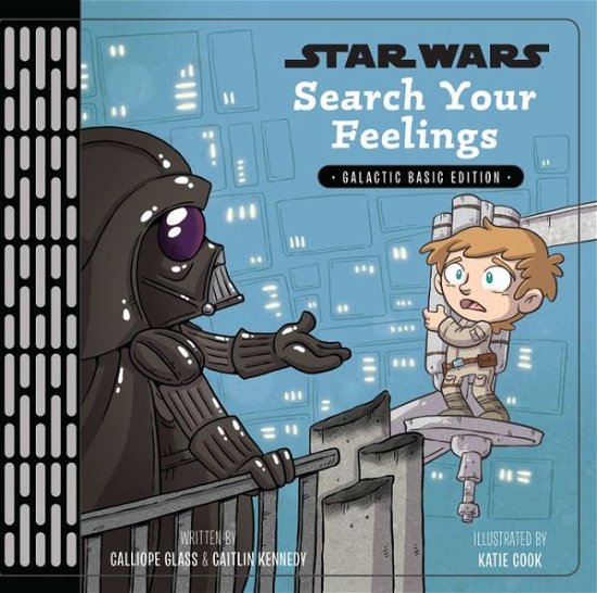 Cover for Calliope Glass · Star Wars: Search Your Feelings (Hardcover Book) (2018)