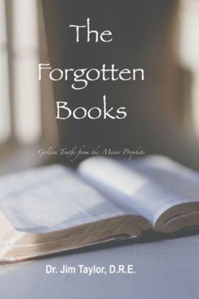 Cover for Jim Taylor · The Forgotten Books (Pocketbok) (2019)