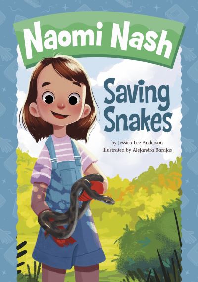 Cover for Jessica Lee Anderson · Naomi Nash Saving Snakes - Naomi Nash (Paperback Bog) (2023)
