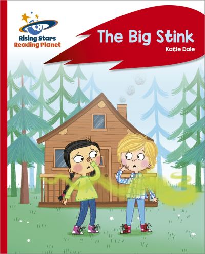 Cover for Katie Dale · Reading Planet - The Big Stink - Red C: Rocket Phonics - Rising Stars Reading Planet (Pocketbok) (2022)