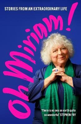 Cover for Miriam Margolyes · Oh Miriam!: Stories from an Extraordinary Life (Paperback Bog) (2023)
