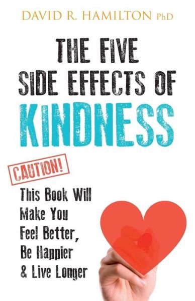 Cover for David R. Hamilton · The Five Side Effects of Kindness (Paperback Book) (2021)