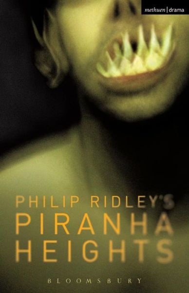 Cover for Philip Ridley · Piranha Heights - Modern Plays (Paperback Book) (2008)