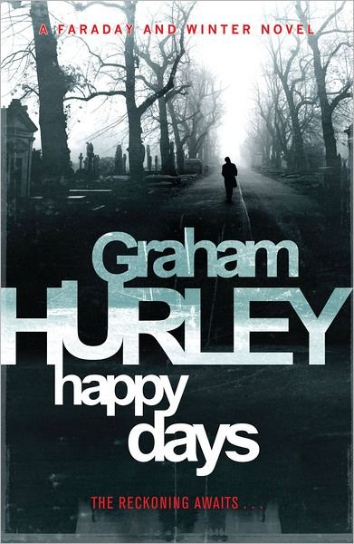 Cover for Graham Hurley · Happy Days (Paperback Book) (2012)