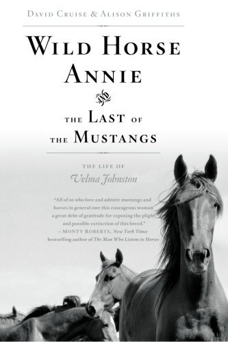 Cover for Alison Griffiths · Wild Horse Annie and the Last of the Mustangs: the Life of Velma Johnston (Pocketbok) (2013)